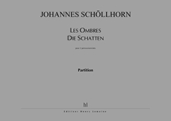 Les Ombres - Die Schatten