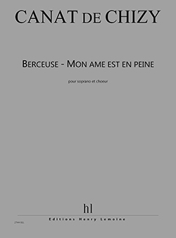 Berceuse - Mon âme est en peine (Partie vocale)