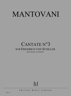 Cantate No.3 (sur Friedrich von Schiller)