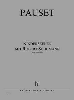 Kinderszenen mit Robert Schumann