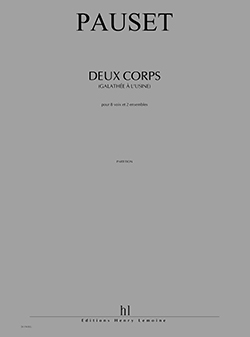 Deux Corps (Galathée à l'usine)