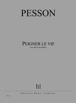 Peigner le vif