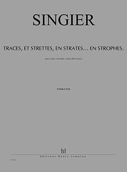 Traces, et strettes, en strates... en strophes