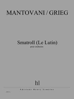 Smatroll (Le Lutin) de Edvard Grieg (Full score)