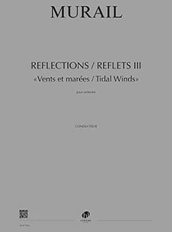 Reflections / Reflets III - Vents et marées / Tidal winds (Full score)