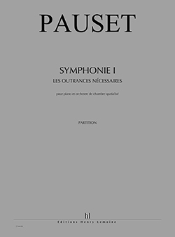 Symphonie I - Les outrances nécessaires (Full score)