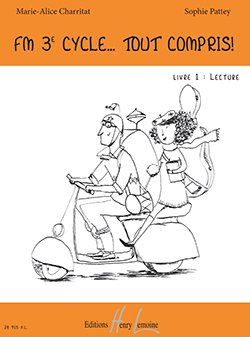 FM 3e cycle... Tout compris ! Livre 1 : Lecture