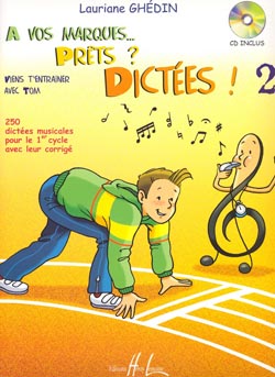 A vos marques.. Prêts ? Dictées ! - Vol.2