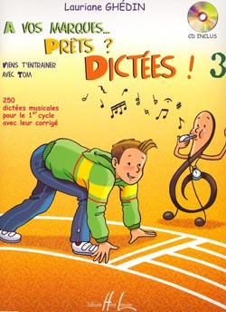 A vos marques.. Prêts ? Dictées ! - Vol.3