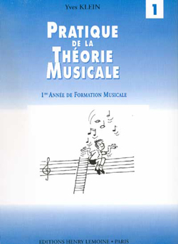 Pratique de la Théorie musicale - Vol.1