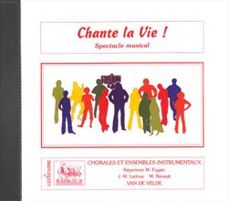 Chante la vie !