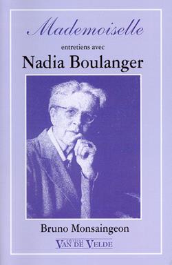 Mademoiselle - Entretiens avec Nadia Boulanger