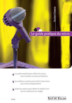 Guide pratique du micro