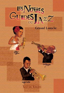 Les Notes Guides du Jazz