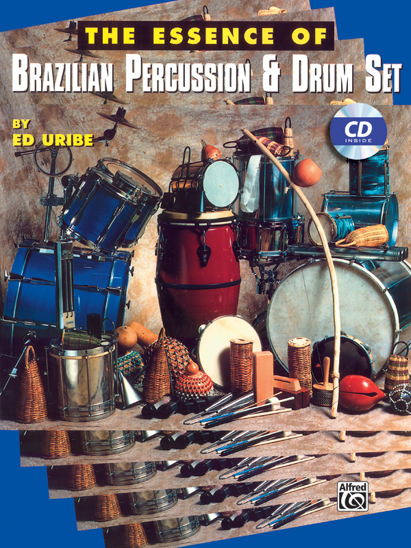 The Essence of Brazilian Percussion & Drumset