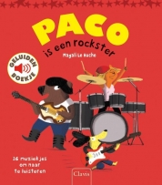 Paco is een Rockster (16 Muziekjes om naar te luisteren)