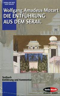 Die Entführung aus dem Serail / Le nozze die Figaro / Die Zauberflöte (Librettos)