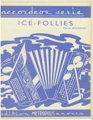 Ice follies