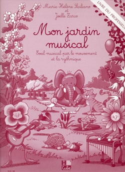 Mon jardin musical - livre du professeur