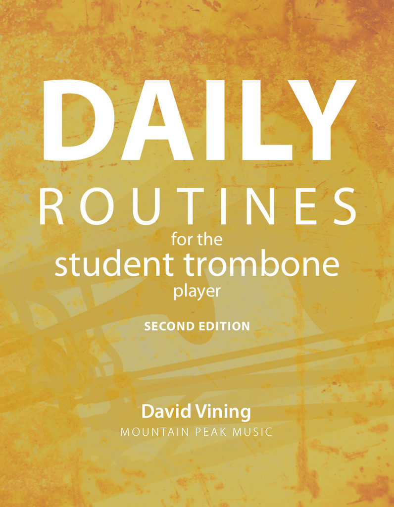 Daily Routines for the Student Trombone Player