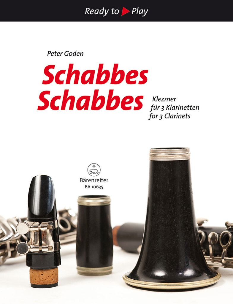 Ready to Play: Schabbes Schabbes (Klezmer for 3 Clarinets)