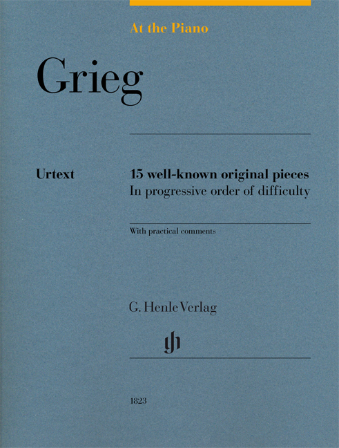 At the Piano: Grieg (15 Well-known original pieces in progressive order)