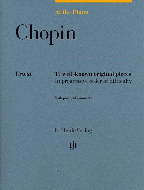 At the Piano: Chopin (17 Well-known original pieces in progressive order)