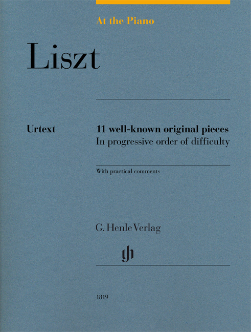 At the Piano: Liszt (11 Well-known original pieces in progressive order)