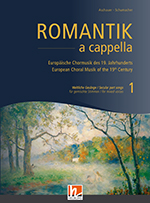 Romantik A Cappella - Vol.1 Weltliche Gesänge  (Chorbuch)