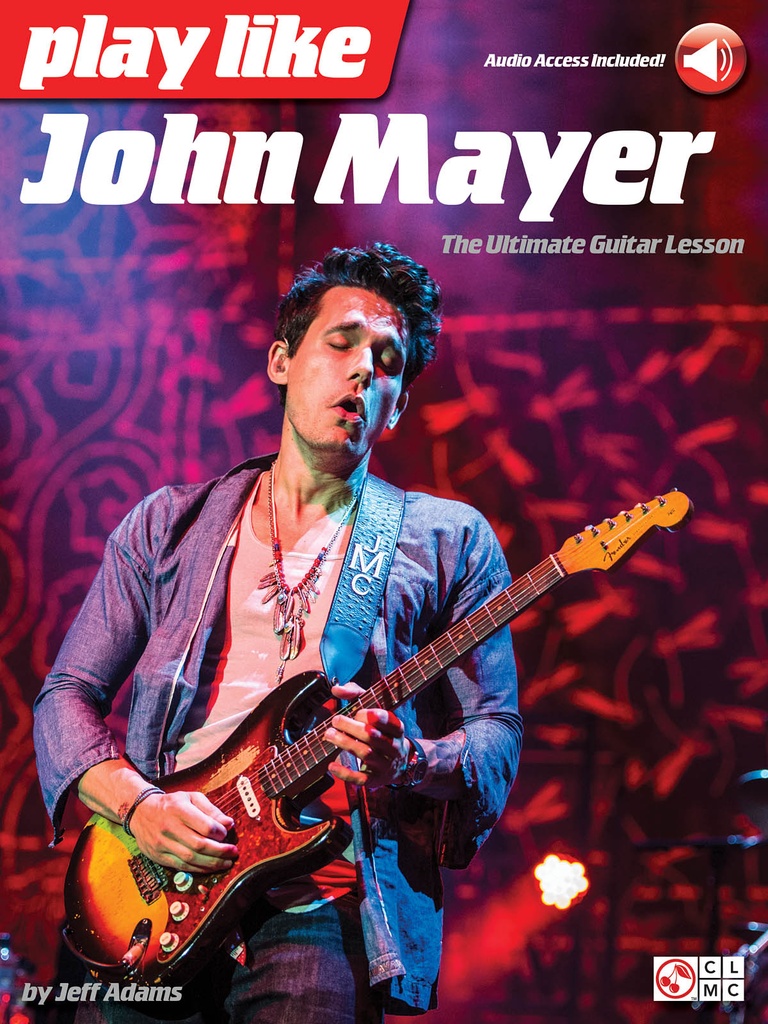 Play Like John Mayer (The ultimate guitar lesson)