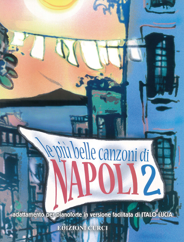 Le piu belle canzoni di Napoli - Vol.2