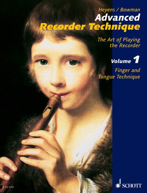 Advanced Recorder Technique - Vol.1