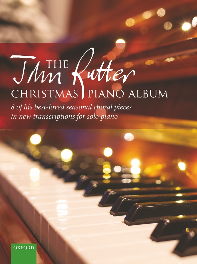 The John Rutter Christmas Piano Album