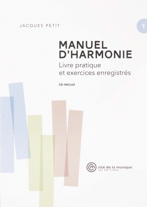 Manuel d'Harmonie - Vol.1, Livre pratique et exercices enregistrés