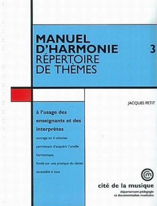 Manuel d'Harmonie - Vol.3, Répertoire de thèmes