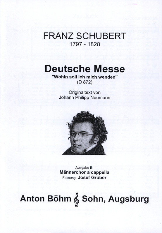 Deutsche Messe, D.872 (Ausgabe B Männerchor a capella)