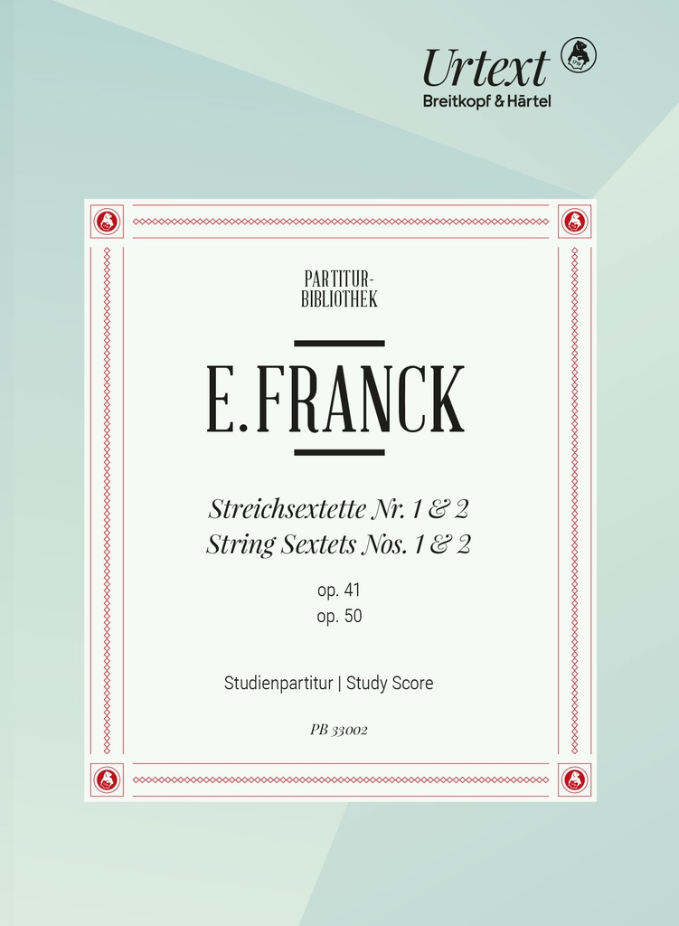 String Sextets, Op. 41 No.1 & Op. 50 No.2 (Study score)