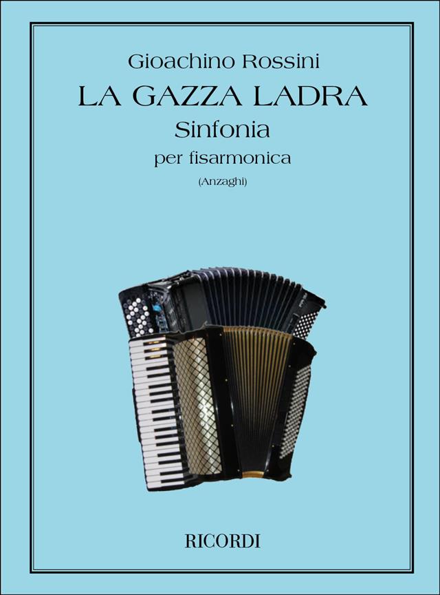 La Gazza Ladra: Sinfonia