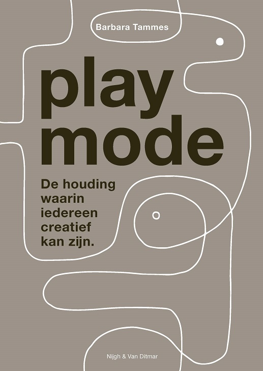 Playmode (De houding waarin iedereen creatief kan zijn)