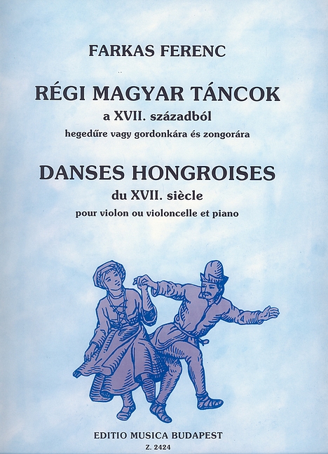 Danses Hongroises du XVII. Siècle