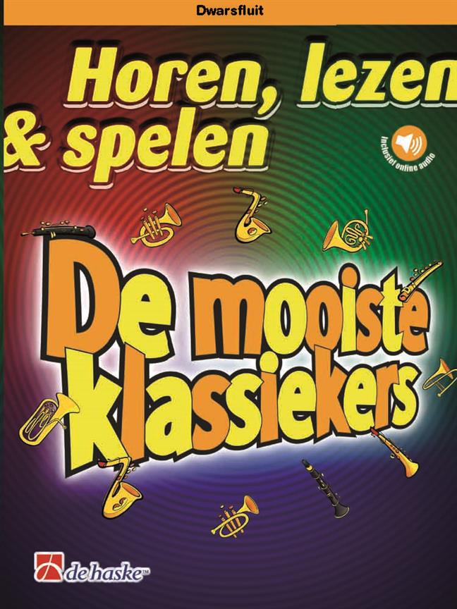 Horen, Lezen & Spelen - De Mooiste Klassiekers (Dwarsfluit)