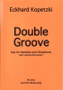 Double Groove - Duo for Marimba and Vibraphone