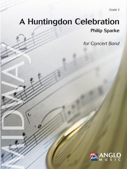 A Huntingdon Celebration (Concert band score & parts)