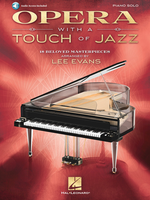 Opera with a Touch of Jazz (18 Beloved masterpieces)