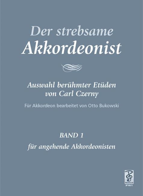 Der Strebsame Akkordeonist - Band 1