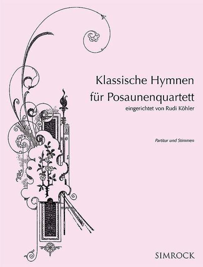 Klassische Hymnen Für Posaunenquartett (Score & parts)