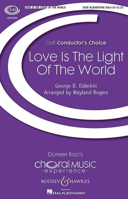 Love Is the Light of the World (Choral score)