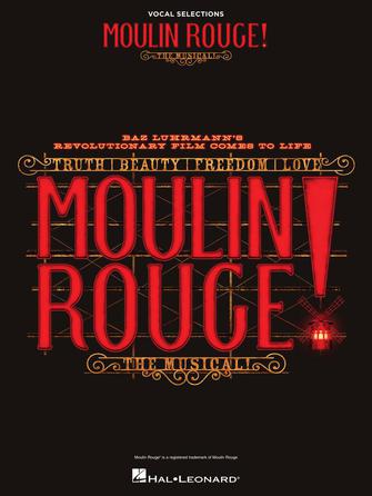 Moulin Rouge, The Musical (Vocal selections)