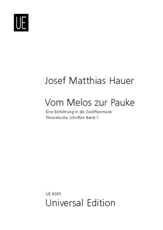 Theoretische Schriften - Vol.1: Vom Melos zur Pauke