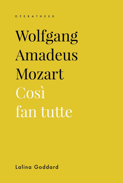 Wolfgang Amadeus Mozart: Cosi Fan Tutte (Luistergids)